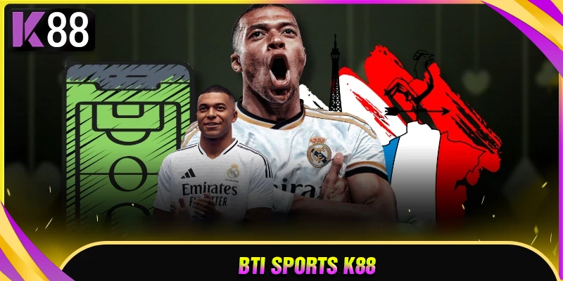 BTi Sports - Sân chơi thể thao hàng đầu cho bet thủ