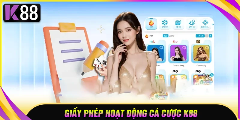 Giấy phép hoạt động hợp pháp của K88